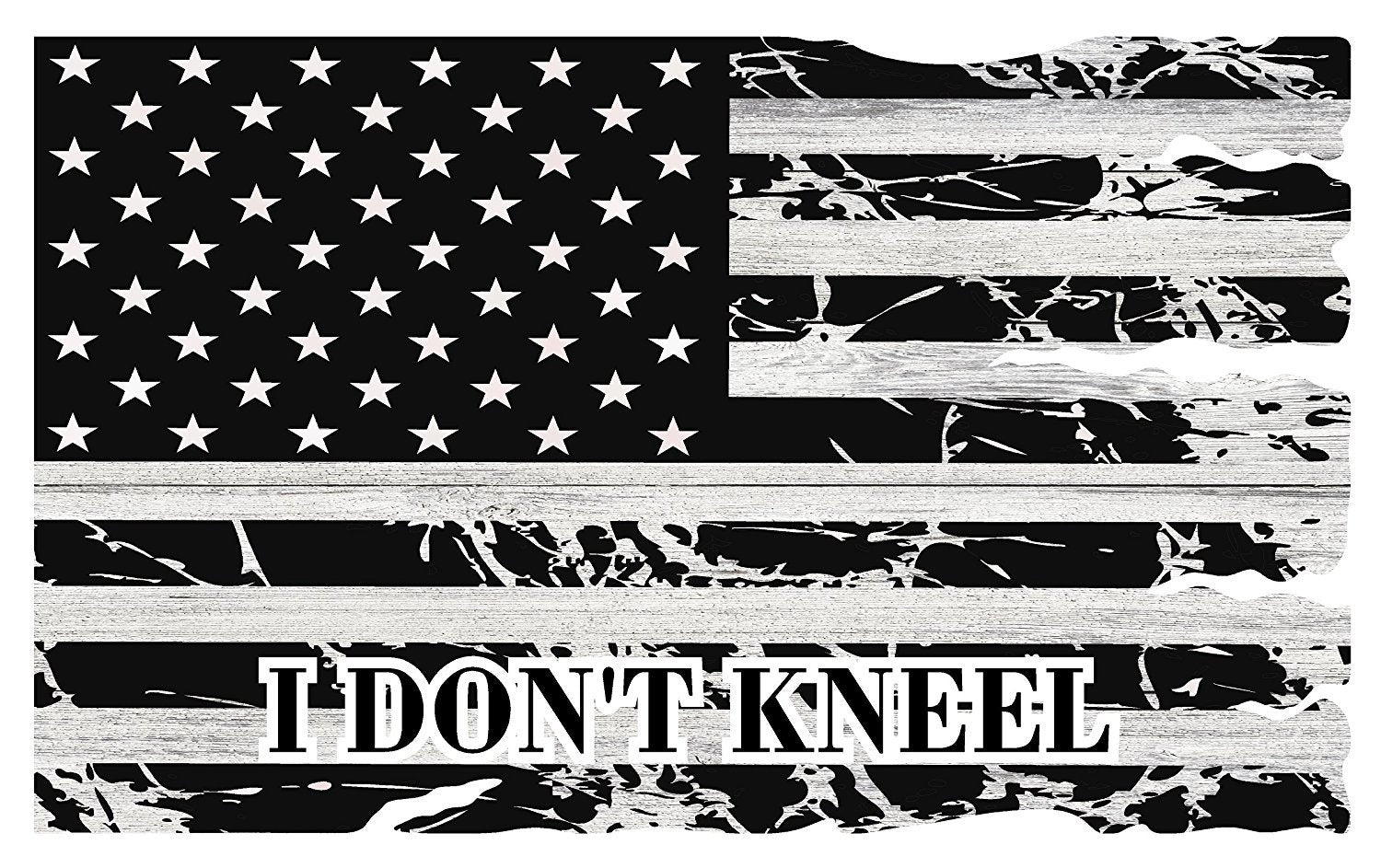 "I Don't Kneel" Patriotic American Flag Metal Sign Black & White - 24" x 15"