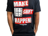 VP Racing Fuels - Make Shift Happen Tee - Softstyle Preshrunk Cotton T-Shirt
