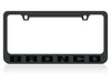 2021-2025 Ford Bronco License Plate Frame - Black with Black Logo